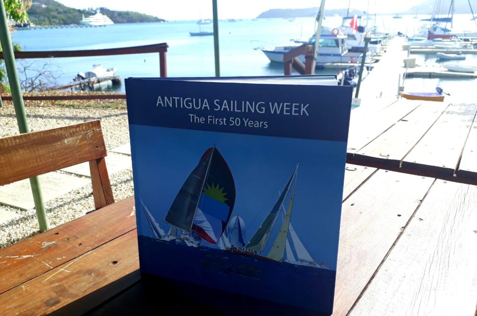 Copies of ASW Book the 1st 50 Years signed by Antiguan Sailing Legends